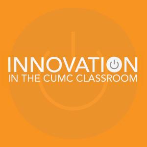 Innovation in the CUMC Classroom 2008