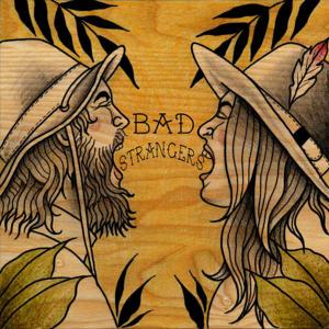 Bad Strangers