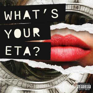 What's your ETA?