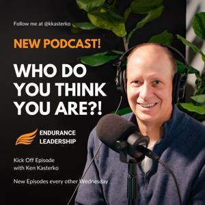Who do you think you are?! by Endurance Leadership