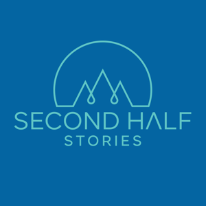 Second Half Stories