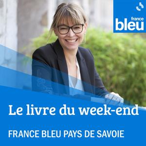 Le livre du week-end - France Bleu Pays de Savoie