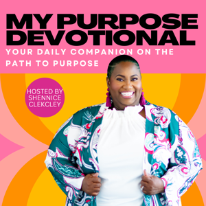 My Purpose Devotional