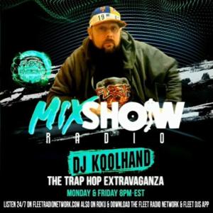 @DjKoolhand  "THE TRAP HOP EXTRAVAGANZA MIXSHOW"
