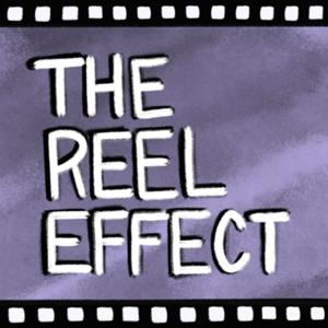 The Reel Effect