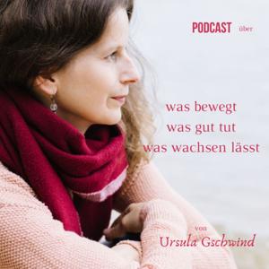 was bewegt, was gut tut, was wachsen lässt