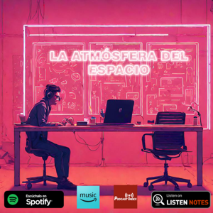 La Atmósfera del Espacio