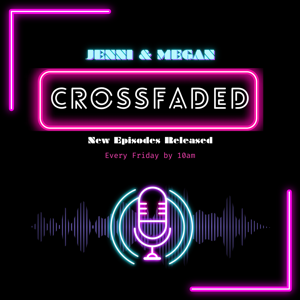 CrossFaded:Podcast
