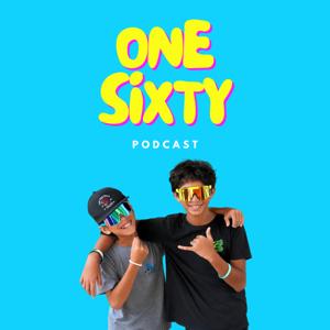 One Sixty Podcast