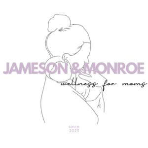 Jameson and Monroe Wellness for Moms