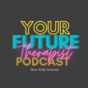 Your Future Therapist