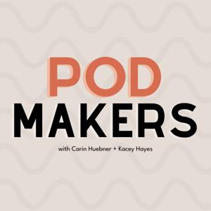 PodMakers