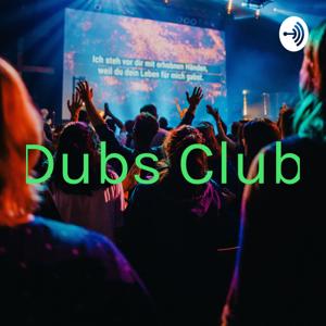 Dubs Club