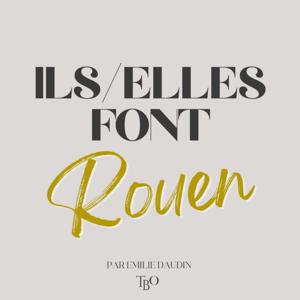 Ils/Elles font Rouen