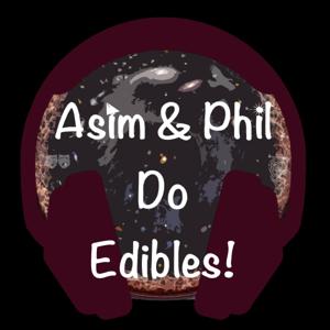Asim and Phil do edibles