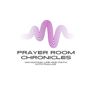 Prayer Room Chronicles