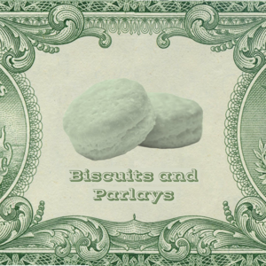 Biscuits and Parlays