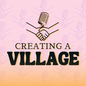 Creating A Village