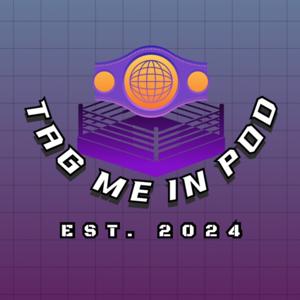 Tag Me In Podcast