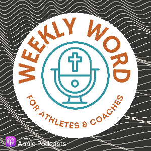 Weekly Word Podcast