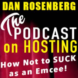 The Podcast on Hosting: How Not To Suck as an Emcee