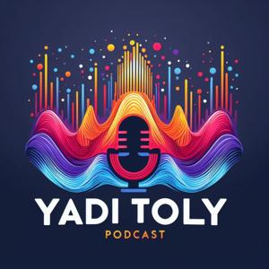 YADI TOLY - EL PODCAST
