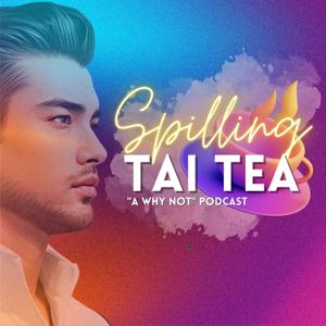 Spilling Tai Tea