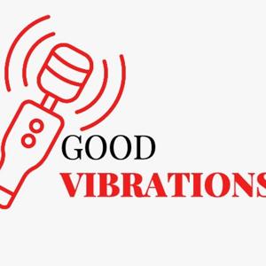 Good Vibrations