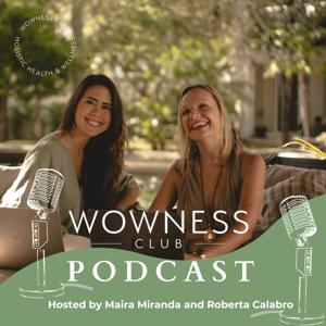 WOWness Club Podcast