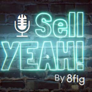 Sell Yeah! By 8fig