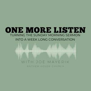 One More Listen - Anthem House Church