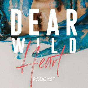 Dear Wild Heart