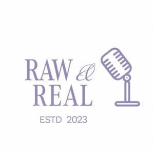 Raw & Real