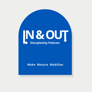 In and Out Discipleship Podcast