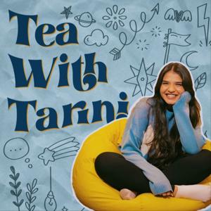 Tea With Tarini