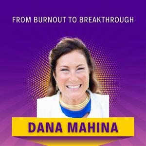 From Burnout to Breakthrough
