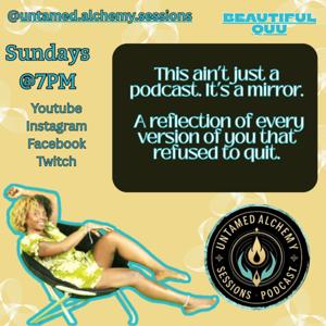 Empowerment Experiment: Untamed Alchemy Sessions with Beautiful Quu