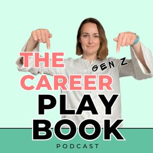 The Gen Z Career PlayBook