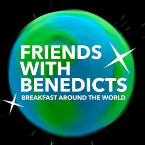 Friends with Benedicts