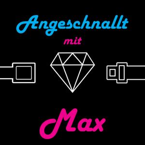 Angeschnallt mit Max