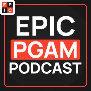 EPIC PGAM Podcast
