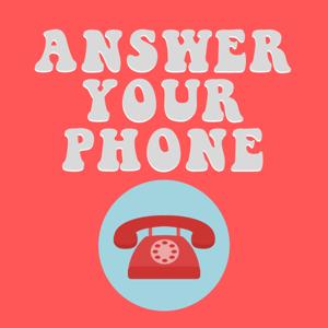 Answer Your Phone