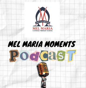 Mel Maria Moments