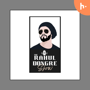 The Rahul Dongre Show