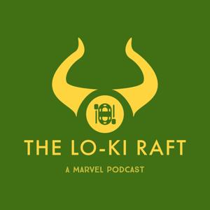 The Lo-Ki Raft - A Marvel Cinematic Universe Podcast