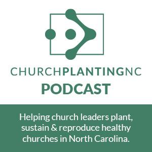 North Carolina Church Planting Podcast