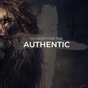 Hungry for the Authentic