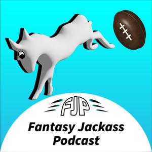 The Fantasy Jackass Podcast