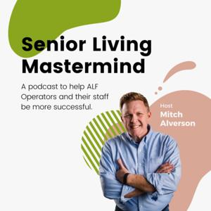 Senior Living Mastermind
