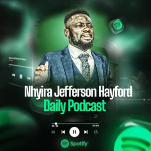 Nhyira Jefferson Hayford Daily Podcast